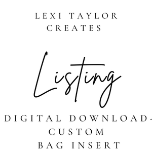 Custom Bag Insert- Digital Download