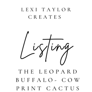 TLB- Cow Print Cactus