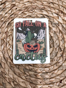 Go Fall On A Cactus Reusable Car Scent