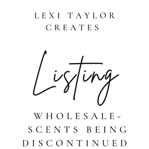 Wholesale - Scents being discontinued