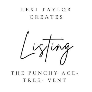 The Punchy Ace- Tree-  Vent